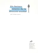 Els Factors Interns De La Direcció Escolar