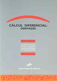 Càlcul Diferencial: Derivades