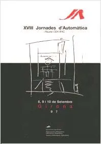 Xviii Jornades D¿Automàtica I Reunió Cea-Ifac