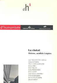La Ciutat. Visions, Anàlisis I Reptes