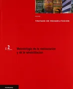 Metodologia De La Restauracion Y De La Rehabilitacion (T.2)