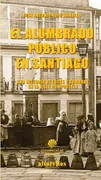 El Alumbrado Público En Santiago