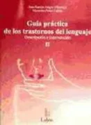 Guía Práctica De Los Trastornos Del Lenguaje