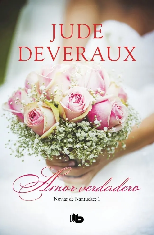 Amor Verdadero (Trilogía Novias De Nantucket 1)