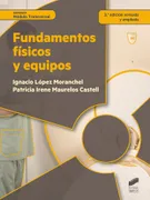 Fundamentos Físicos Y Equipos (3ª Ed. Revisada Y Aumentada)