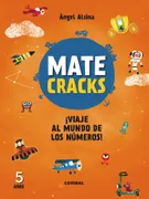 Matecracks. Actividades De Competencia Matemática: Numeración, Cálculo Y Resolución De Problemas 5 A