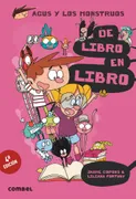 AGUS Y LOS MONSTRUOS 06 - DE LIBRO EN LIBRO