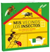 Mis Vecinos Los Insectos