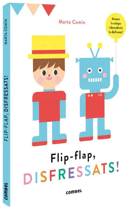 Flip-Flap, Disfressats!