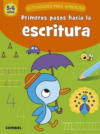 Primeros Pasos Hacia La Escritura (5-6 Años)