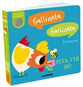 Gallineta, Gallineta. Fixa-T'hi Bé!