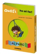 Quasi Ho Se Fer! Al Parc