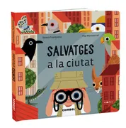 Salvatges A La Ciutat
