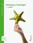Biologia Y Geologia Serie Observa 1 Bto Saber Hacer