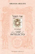 Or Hasejel. La Luz Del Intelecto