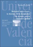 Malalties Infeccioses, La Història De La Humanitat I Els Actuals Canvis Climàtic I Global