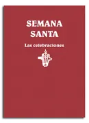 Semana Santa. Las Celebraciones