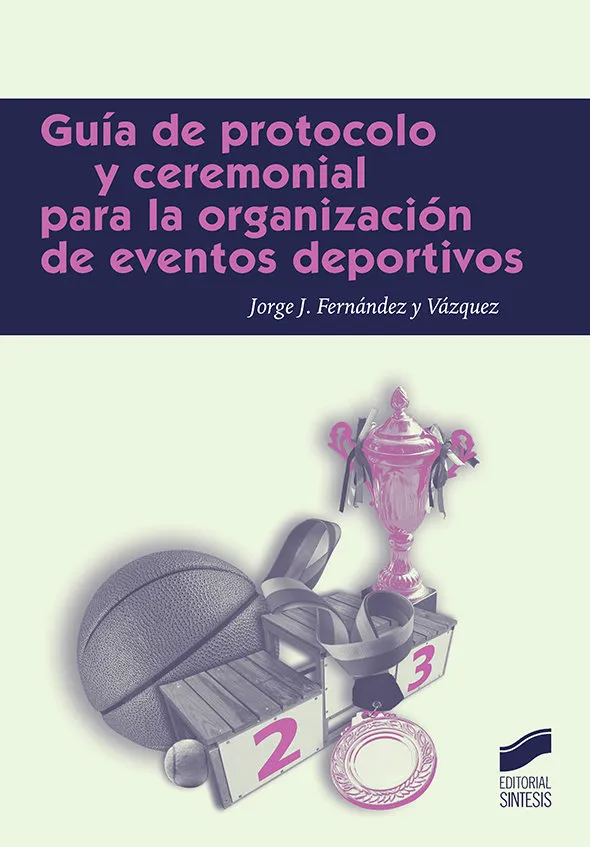 Guía De Protocolo Para La Organización De Eventos Deportivos