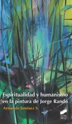 Espiritualidad Y Humanismo En La Pintura De Jorge Rando
