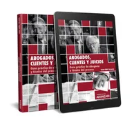 Abogados, Clientes Y Juicios (Papel + E-Book)