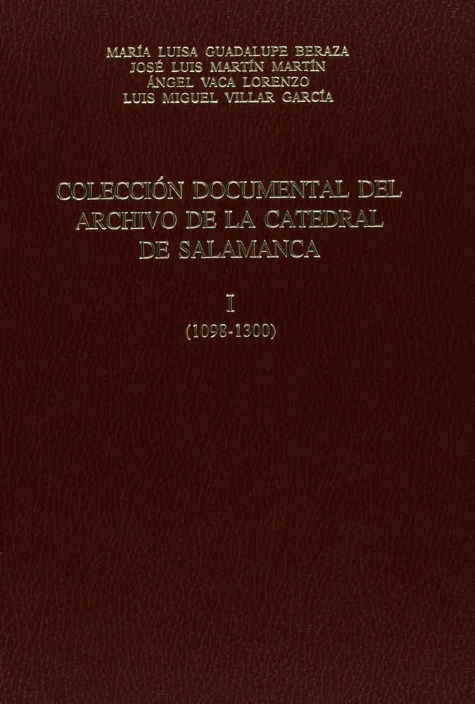 Coleccion Documental Del Archivo De La Catedral De Salamanca