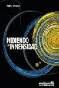 Midiendo La Inmensidad