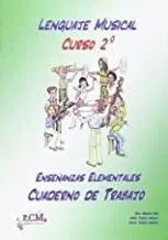 Lenguaje Musical, Grado Elemental, 2º Eso. Cuaderno De Trabajo