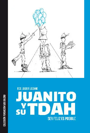 Juanito Y Su Tdah