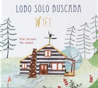 Lobo Solo Buscaba Wifi