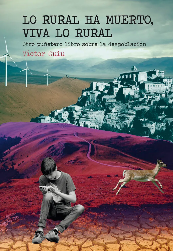Lo Rural Ha Muerto, Viva Lo Rural