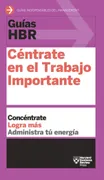 Céntrate En El Trabajo Importante
