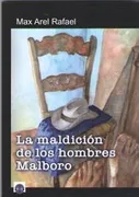La Maldición Del Los Hombres Malboro