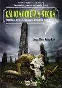 Galicia Oculta Y Negra