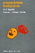 La Tragedia De Hamlet & Psicología Del Arte