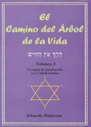 El Camino Del Árbol De La Vida, Tomo Ii