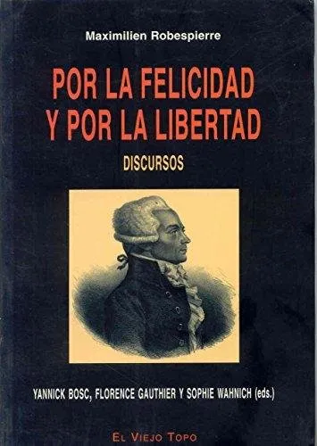 POR LA FELICIDAD Y POR LA LIBERTAD