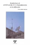 Instalaciones De Antenas De Tv Y Pararrayos En La Edificacion