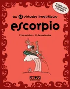 Tus 12 Virtudes Irresistibles: Escorpio