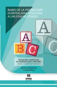 Bases De La Pedagogía Hospitalaria Aplicada A Las Etapas Vitales