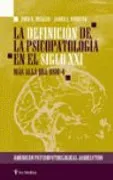 Definicion De La Psicopatologia En El Siglo Xxi, La