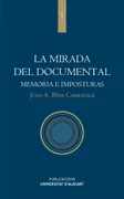 La Mirada Del Documental