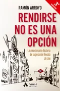 Rendirse No Es Una Opción