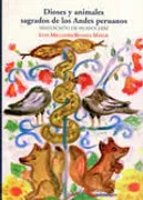 Dioses Y Animales Sagrados De Los Andes Peruanos