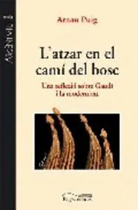 L'atzar En El Camí Del Bosc