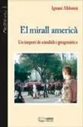 El Mirall Americà