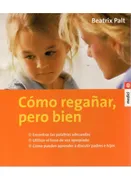 Cómo Regañar, Pero Bien