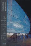 Flexible. Arquitectura Que Integra El Cambio