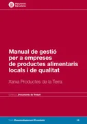 Manual De Gestió Per A Empreses De Productes Alimentaris Locals I De Qualita