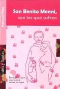 San Benito Menni, Con Los Que Sufren