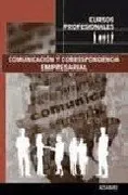 Comunicacion Y Correspondencia Empresarial